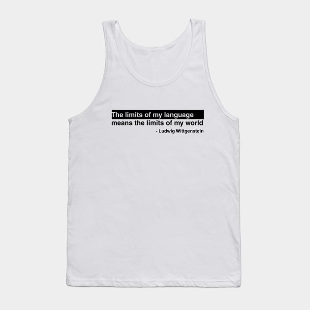 Ludwig Wittgenstein Quote Tank Top by lkn